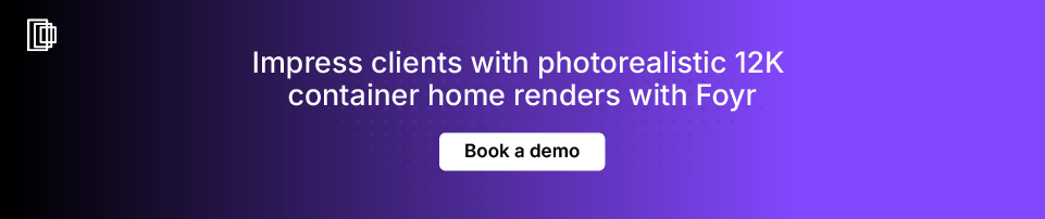 Create photorealistic container home renders with Foyr Create photorealistic container home renders with Foyr