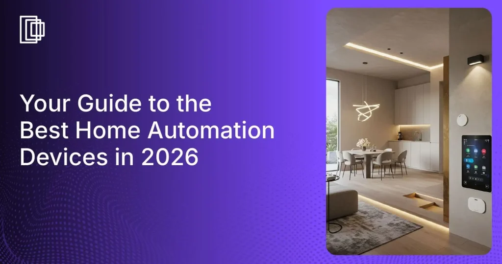 Ultimate Home Automation Devices