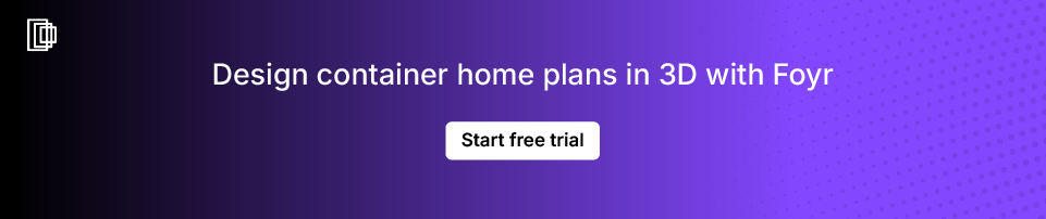 Use Foyr drag-and-drop tools for container home plans Use Foyr drag-and-drop tools for container home plans